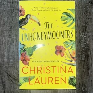 The Unhoneymooners by: Christina Lauren